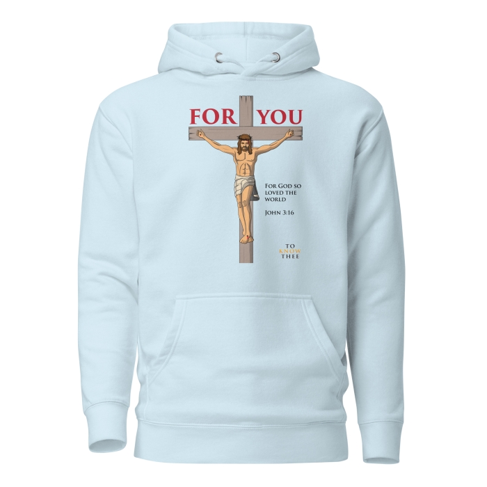 Jesus For You Hoodie