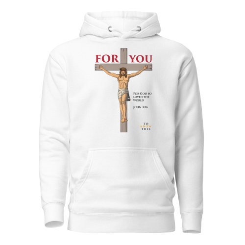 Jesus For You Hoodie