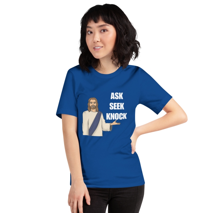 Jesus Ask Seek Knock Shirt - Image 3