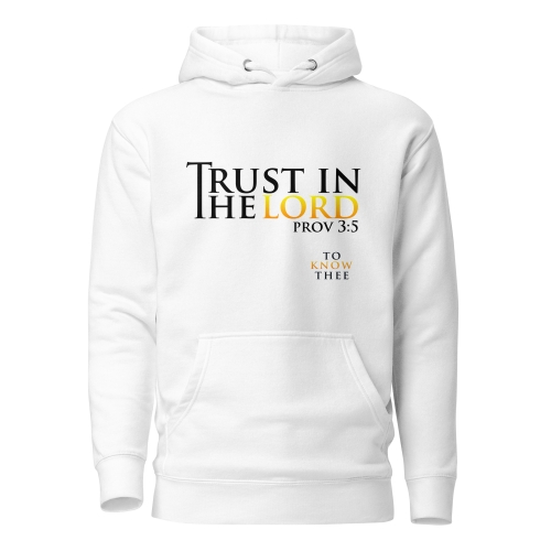 Trust in the Lord Hoodie